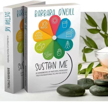 Sustain Me by Barbara O™Neill Book 2025 - The Comprehensive Natural Holistic Care Book Guide - Herbal Medicine Book for Herbal Treatment - The Encyclopedia of Herbal Medicine